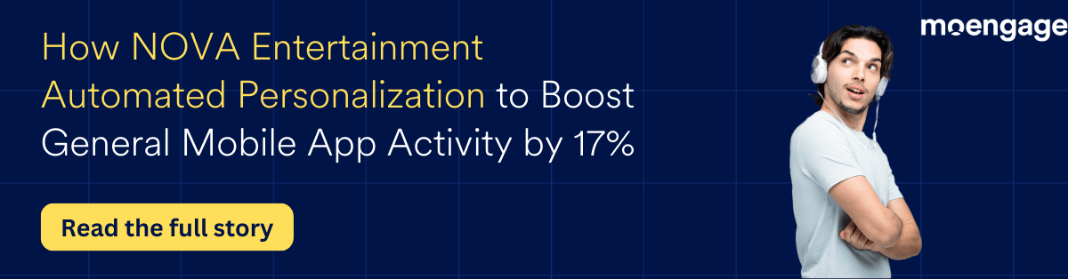 Nova entertainment personalisation case study