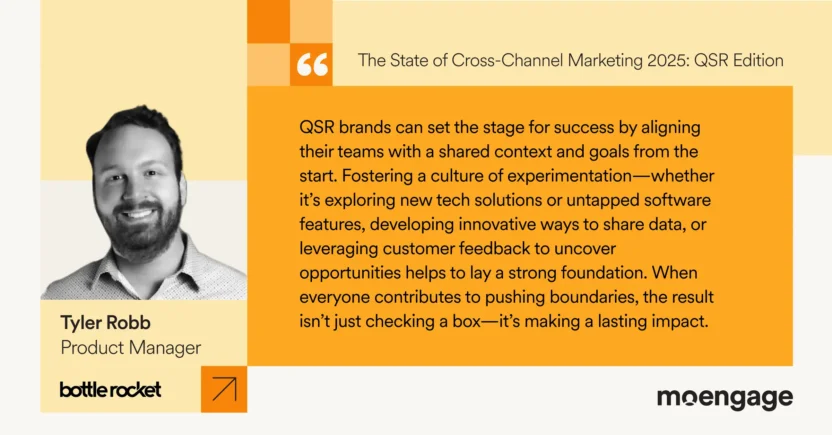 QSR Marketing quote by Tyler Robb, Product Manager, Bottle Rocket