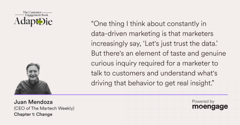 Juan Mendoza shares a quote about data driven marketing
