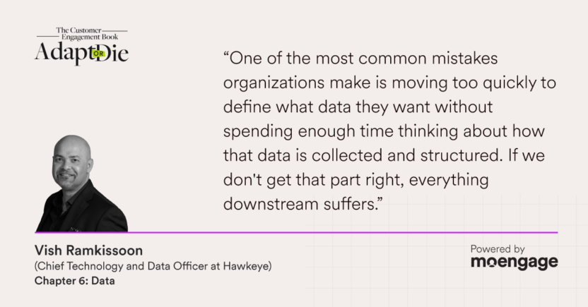 Vish Ramkissoon quote about common mistakes marketers make with data