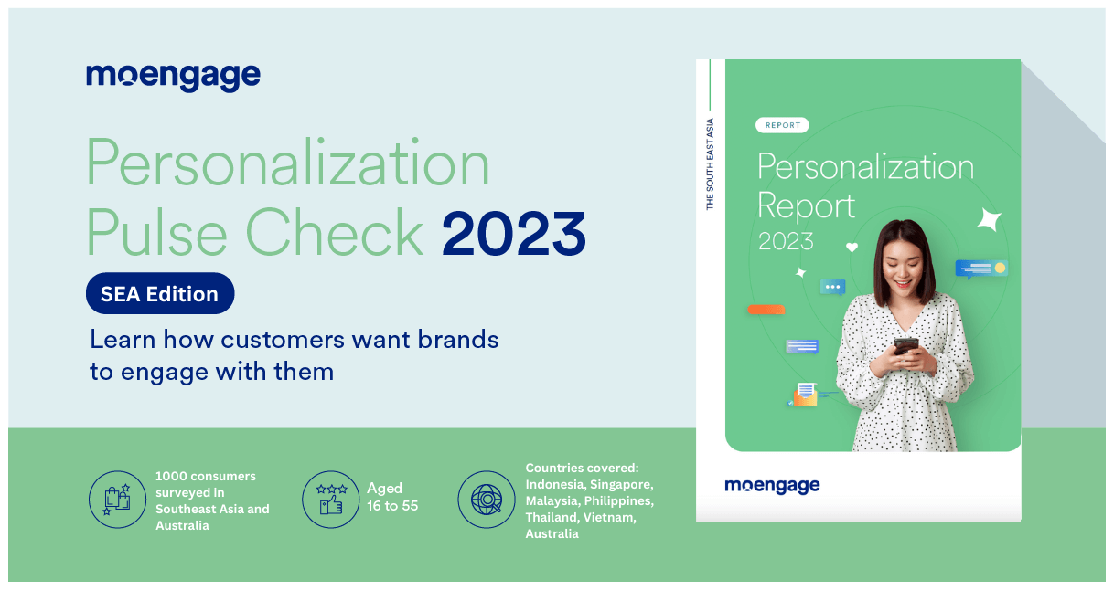 Personalization Report 2023: Southeast Asia | MoEngage