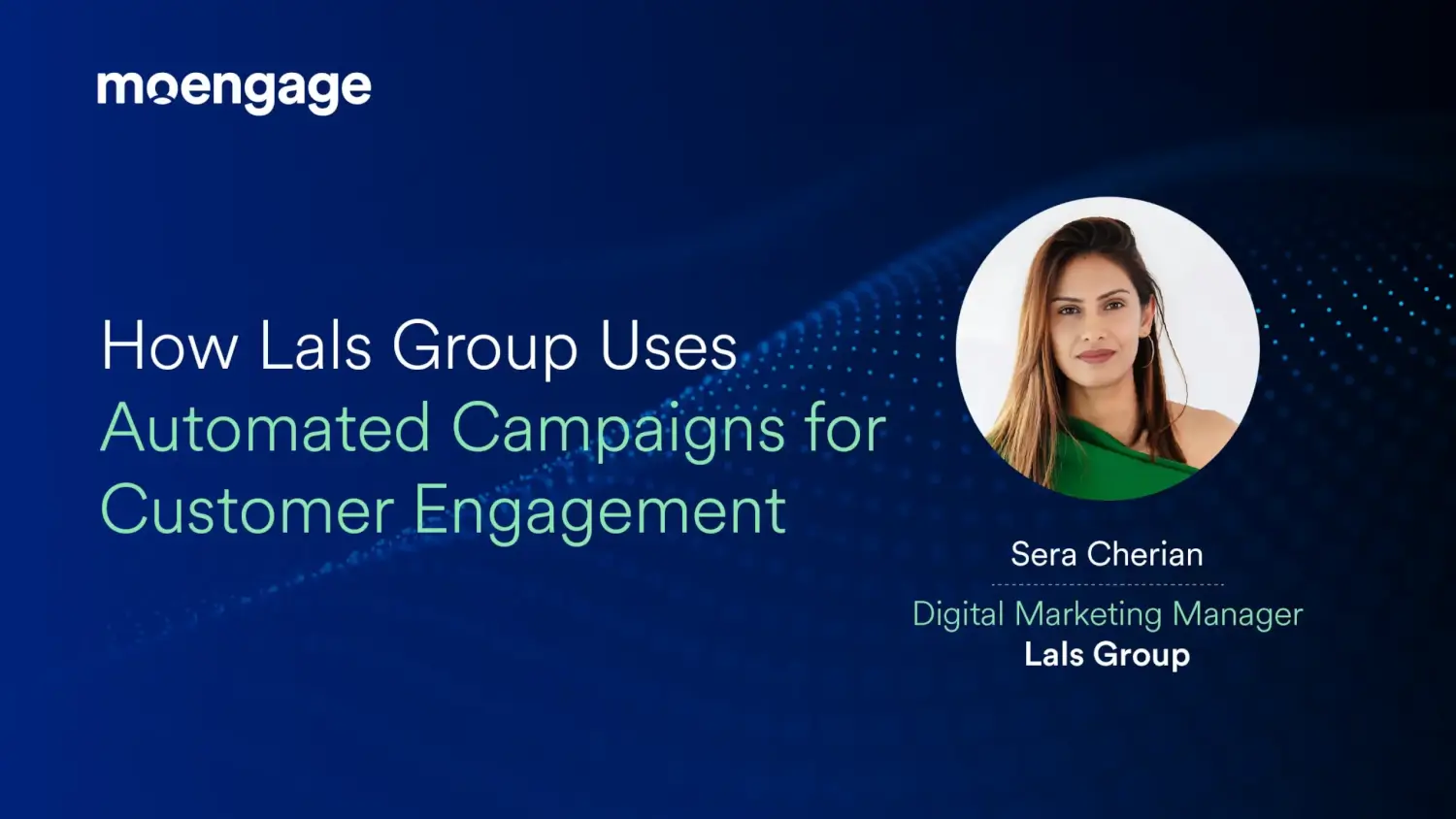 How Lals Group Uses Automated Campaigns for Customer Engagement | MoEngage