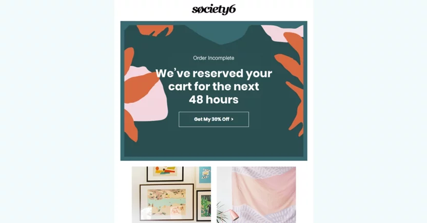 Society6 uses high-quality imagery in its abandoned cart campaign