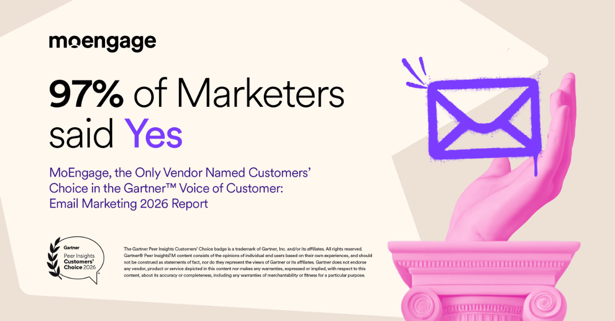 MoEngage, the Only Vendor Named Customers’ Choice in the Gartner™ Voice of Customer Email Marketing 2026 Report