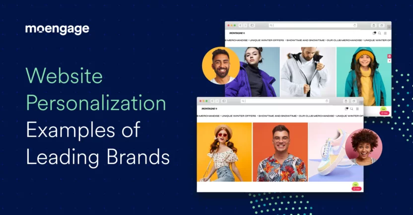 Website Personalization Examples & Ideas: How Are Leading Brands Doing It?