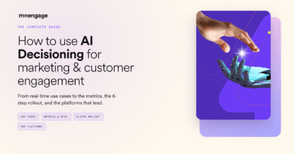 How to Use AI Decisioning for Marketing and Customer Engagement
