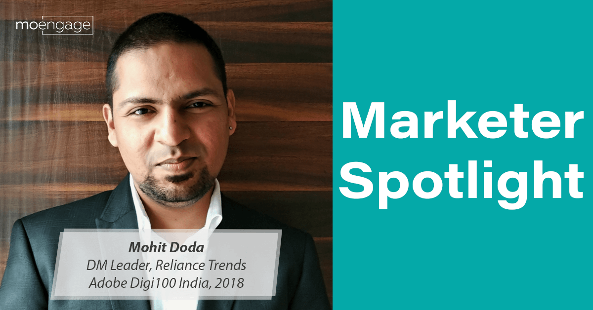 Spotlight Marketer: Digital Customer Engagement in Retail With Mohit Doda