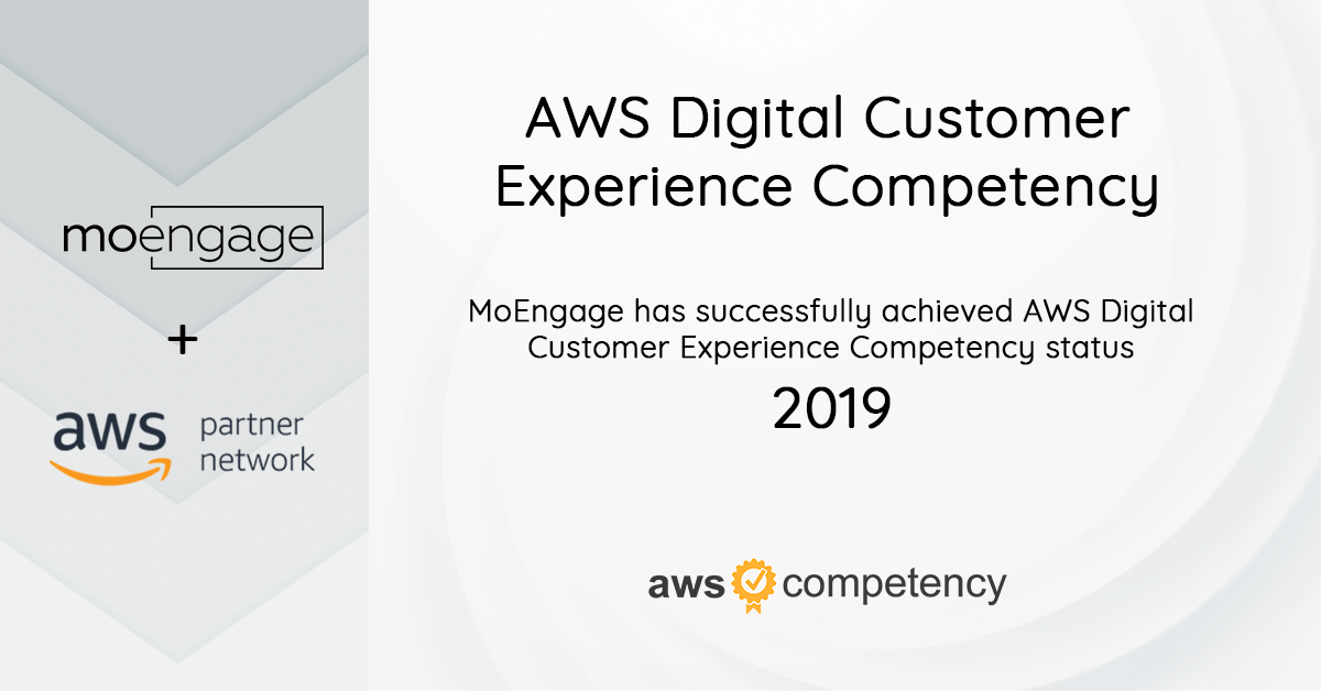 MoEngage Achieves AWS Digital Customer Experience Competency Status