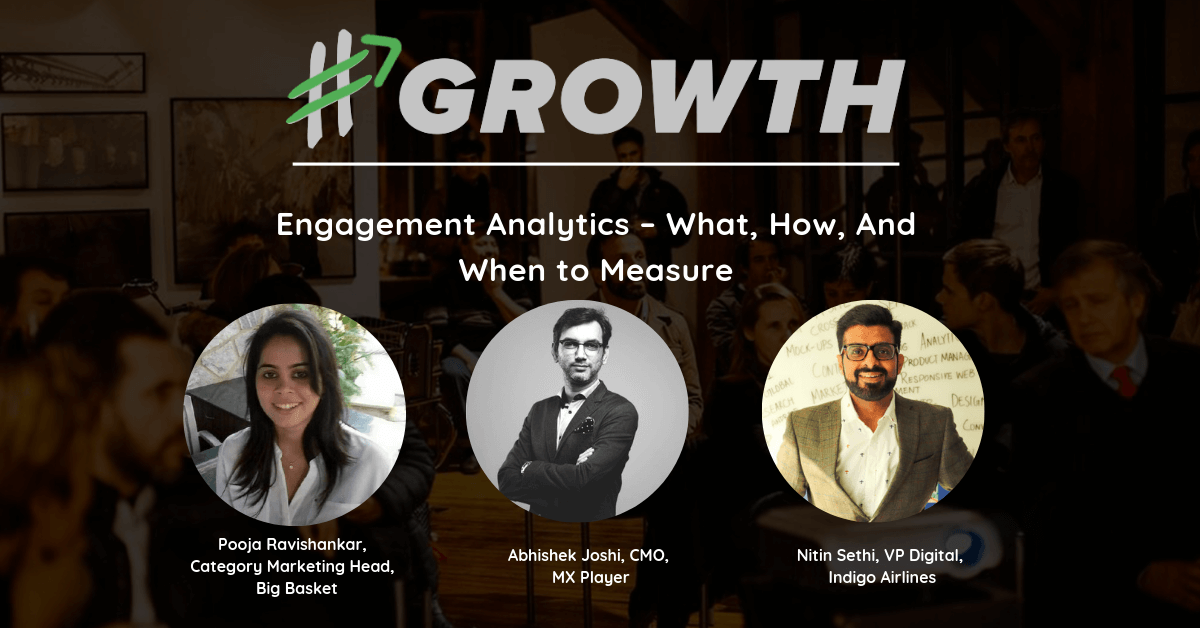 #GROWTH19 Wrap-up: Engagement Analytics - What, How, And When to Measure