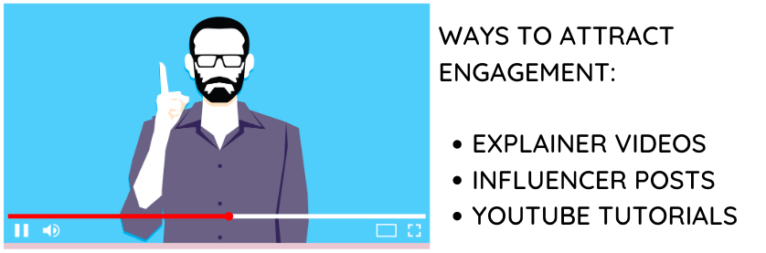 Ways to attract Engagement