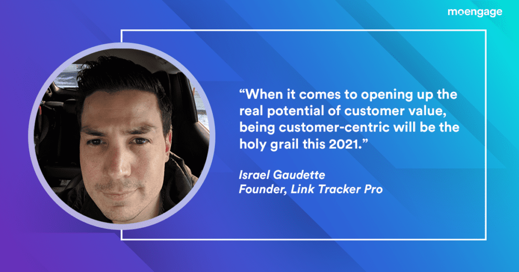 Customer value lies in following a customer-centric and personalized approach