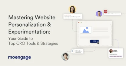 Your Guide to Top CRO Tools & Strategies (Using Website/App Personalization & Experimentation)