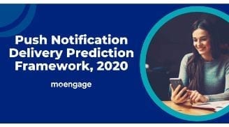 Push Notification Delivery Prediction Framework