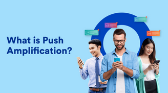 How Push Amplification Boosts Push Notification Deliverability