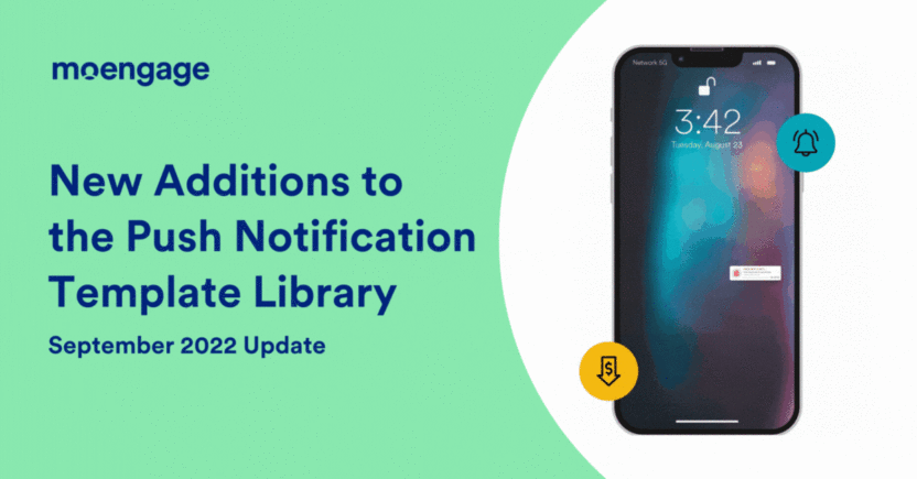 Explore New Engagement Avenues With Latest Additions to MoEngage’s Push Notification Template Library